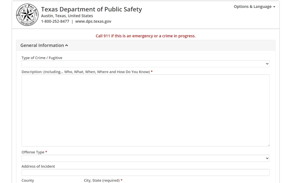 An online form provided by the Texas Department of Public Safety for submitting tips about crimes or fugitives requires a detailed description of the incident, the type of offense, and the specific location, with a clear reminder for users to call 911 if the situation is an emergency or if a crime is currently happening.